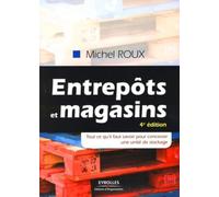 Entrepôts et magasins: Tout ce qu'il faut savoir pour concevoir une unité de stockage