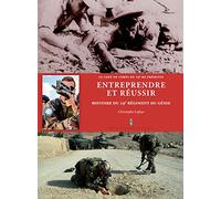 Entreprendre Et Réussir - Histoire Du 19e Régiment Du Génie