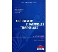Entrepreneur et dynamiques territoriales Mélanges en l'honneur de Colette Fourcade - Karim Messeghem - Ems Management Et Societes - broché - Etude