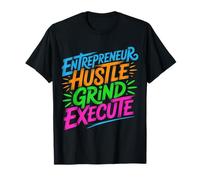 Entrepreneur Hustle Grind Execute Startup Motivation |- T-Shirt