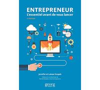 ENTREPRENEUR : L´ESSENTIEL AVANT DE VOUS LANCER - 2ème Edition