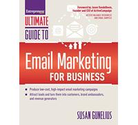 Entrepreneur Magazine's Ultimate Guide to Email Marketing for Business