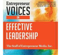 Entrepreneur Voices on Effective Leadership