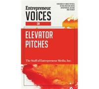 Entrepreneur Voices on Elevator Pitches by The Staff of Entrepreneur Media Unknown (Auteur)