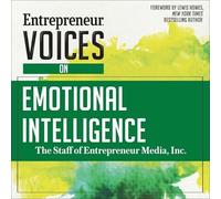 Entrepreneur Voices on Emotional Intelligence