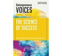 Entrepreneur Voices on the Science of Success by The Staff of Entrepreneur Media Inconnu (Auteur)