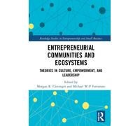 Entrepreneurial Communities And Ecosystems