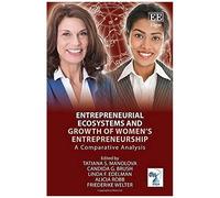 Entrepreneurial Ecosystems And Growth Of Women's Entrepreneurship