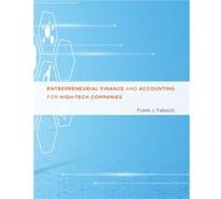 Entrepreneurial Finance and Accounting for HighTech Companies by Frank J. Fabozzi Frank J. Fabozzi (Auteur)