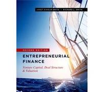 Entrepreneurial Finance by Richard L. Smith Richard L. Smith (Auteur)