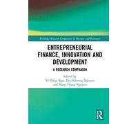 Entrepreneurial Finance, Innovation And Development