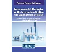 Entrepreneurial Strategies For The Internationalization And Digitalization Of Smes