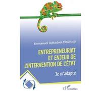 Entrepreneuriat et enjeux de l'intervention de l'état