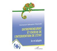 Entrepreneuriat et enjeux de l'intervention de l'état