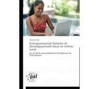 Entrepreneuriat Féminin Et Développement Local En Milieu Rural