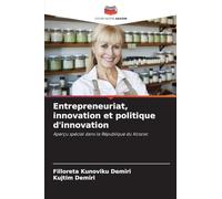 Entrepreneuriat, innovation et politique d'innovation