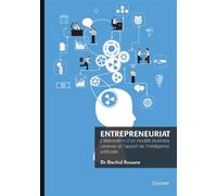 Entrepreneuriat L'élaboration d'un modèle business canevas et l'apport de l'intelligence artificielle - Rachid Rouane - Edilivre-Aparis - broché - Etude