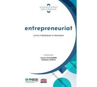 Entrepreneuriat Outils théoriques et pratiques - Laurice Alexandre - Ems Management Et Societes - broché - Etude