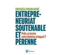 Entrepreneuriat soutenable et pérenne: Prêt.e à écrire votre histoire à impact ?