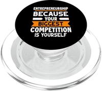 Entrepreneuriat - Votre Plus Grande Concurrence est Vous-même PopSockets PopGrip pour MagSafe