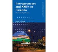 Entrepreneurs And Smes In Rwanda: The Model Pupil Paradox