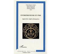 Entrepreneurs et PME Approches algéro-françaises - Michel Lallement - L'harmattan - broché - Etude