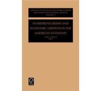 Entrepreneurship and Economic Growth in the American Economy