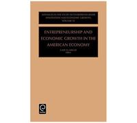 Entrepreneurship And Economic Growth In The American Economy