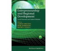 Entrepreneurship and Regional Development: Local Processes and Global Patterns (New Horizons in Regional Science Series) - [Livre en VO] Charlie Karlsson, Borje Johansson, Roger R Stough (Auteur)