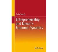 Entrepreneurship And Taiwan's Economic Dynamics