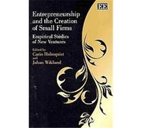Entrepreneurship and the Creation of Small Firms Carin Holmquist, Johan Wiklund (Auteur)