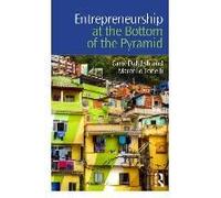 Entrepreneurship At The Bottom Of The Pyramid