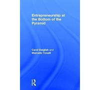 Entrepreneurship At The Bottom Of The Pyramid