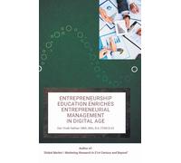 Entrepreneurship Education Enriches Entrepreneurial Management In Digital Age