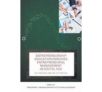 Entrepreneurship Education Enriches Entrepreneurial Management In Digital Age