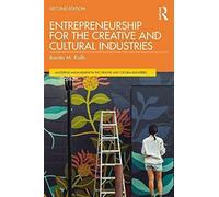 Entrepreneurship For The Creative And Cultural Industries