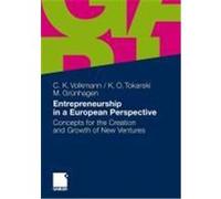 Entrepreneurship in a European Perspective Volkmann, Christine K.,Tokarski, Kim Oliver,Grünhagen, Marc (Auteur)