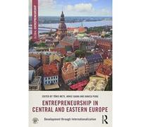Entrepreneurship in Central and Eastern Europe: Development through Internationalization (Global Entrepreneurship) - [Version Originale] Inconnu (Auteur)