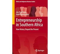 Entrepreneurship in Southern Africa: How History Shaped the Present