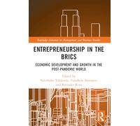 Entrepreneurship in the BRICS: Economic Development and Growth in the Post-Pandemic World