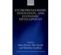 Entrepreneurship, Innovation, And Economic Development