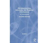 Entrepreneurship, Innovation And Regional Development