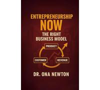 Entrepreneurship Now: The Right Business Model