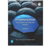 Entrepreneurship: Successfully Launching New Ventures, Updated Global Edition