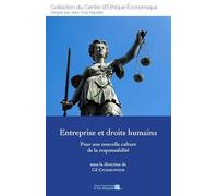 Entreprise et droits humains: Pour une nouvelle culture de la responsabilité