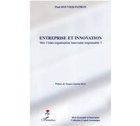Entreprise et innovation Paul Bouvier-Patron (Auteur)