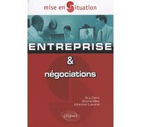 Entreprise et négociations - Guy Caire - Ellipses - broché - Etude