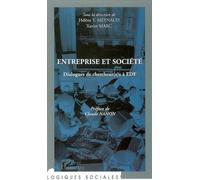 Entreprise et société Dialogues de chercheu(e)s à EDF - Hélène-Yvonne Meynaud - L'harmattan - broché - Essai