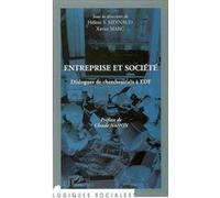 Entreprise et société Dialogues de chercheu(e)s à EDF - Hélène-Yvonne Meynaud - L'harmattan - broché - Essai