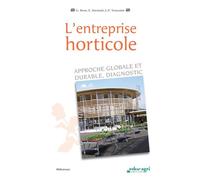 Entreprise horticole (L') : Approche globale et durable, diagnostic Diagnostic - Bron - Educagri - broché - Scolaire / Universitaire